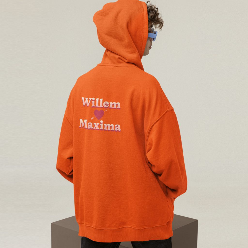 Oranje Koningsdag Hoodie Willem Loves Maxima Back