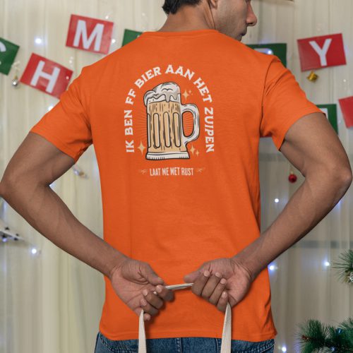 Koningsdag T-shirt Ik Ben Ff Bier Aan Het Zuipen Back
