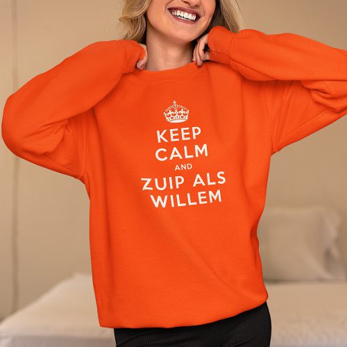 Oranje Koningsdag Trui Keep Calm And Zuip Als Willem