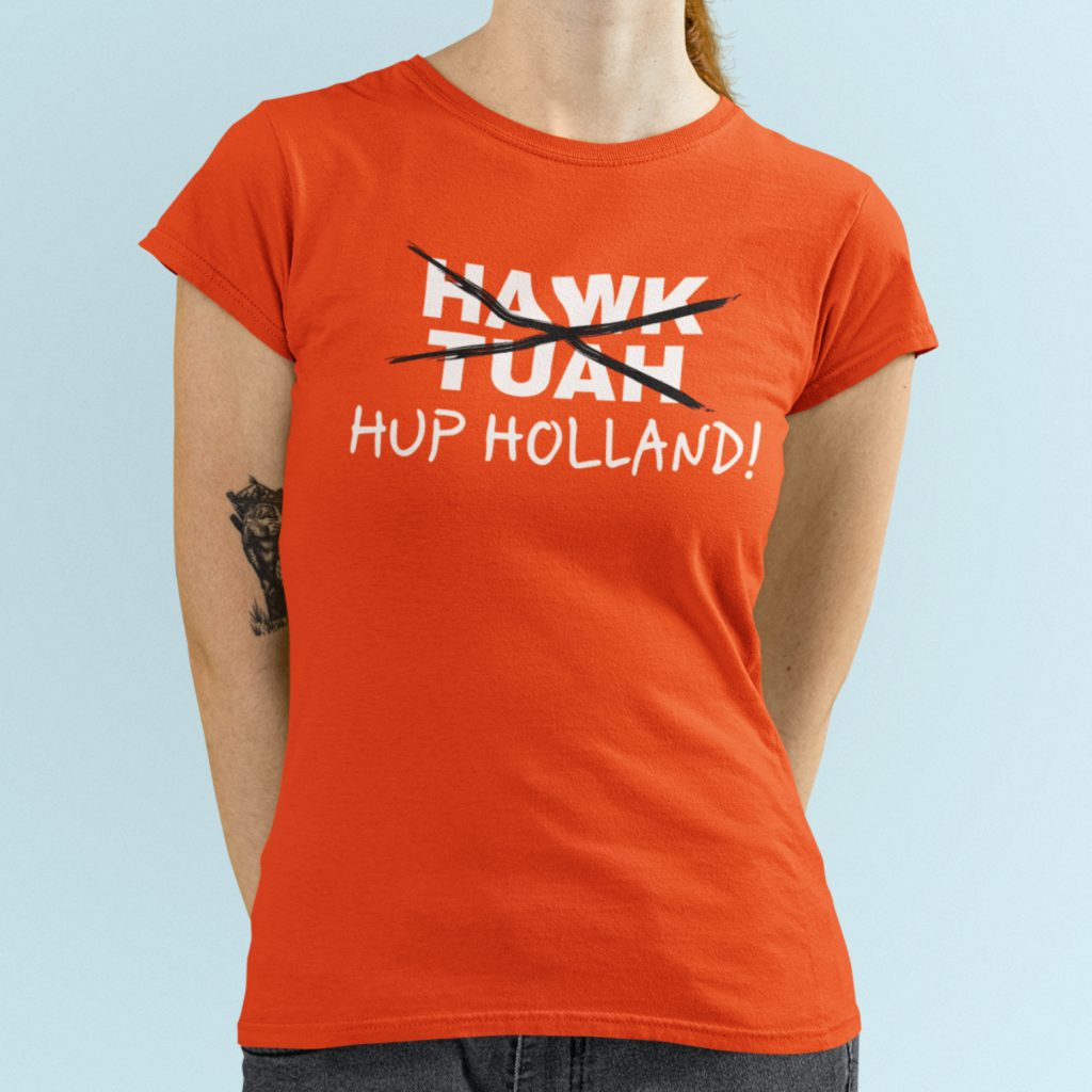 Oranje T-shirt HAWK TUAH Hup Holland Dames