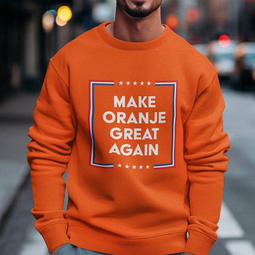 Oranje Sweater Make Oranje Great Again