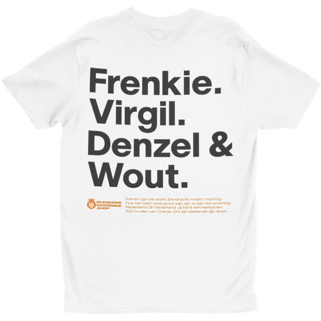 Wit Tshirt Voetbalspelers namen Frenkie, Virgil, Denzel, Wout